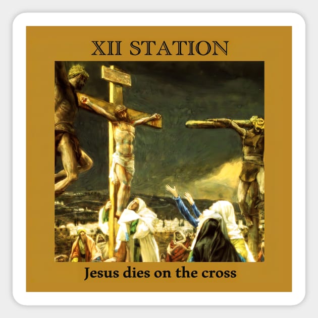 Stations of the Cross -  Via Crucis #12 of 15 Sticker by hispanicworld